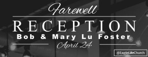 Farewell Reception | Bob & Mary Lu Foster