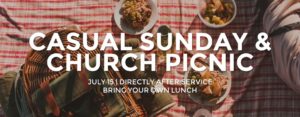 Casual Sunday & Church Picnic @ Eagle LifeChurch | Eagle | Idaho | United States
