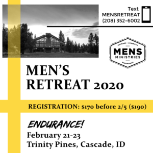 Men's Retreat 2020 @ Trinity Pines Camp & Conference Center | Cascade | Idaho | United States