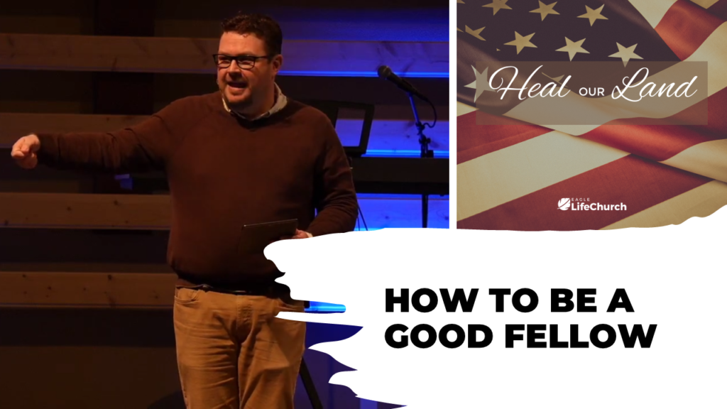 How to Be a Good Fellow