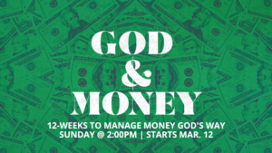 God & Money Sunday @ Eagle LifeChurch
