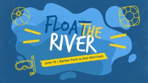 AC Float the River Family Event @ Barber Park to Ann Morrison Park